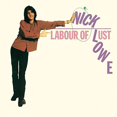 Album cover for Nick Lowe’s “Labour Of Lust” featuring a portrait of the artist.