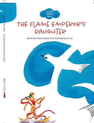 The Flame Emperor's Daughter (Classic Chinese Tales)