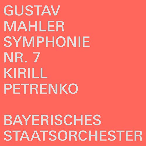 Red album cover with white text featuring "Gustav Mahler Symphonie Nr. 7" and artist information.