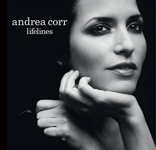 Black and white album cover with a woman's face and hands, titled "Andrea Corr Lifelines".