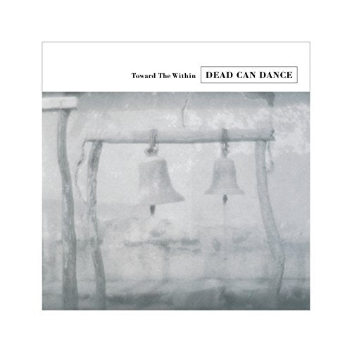Dead Can Dance album cover: two bells hanging from a weathered wooden frame.
