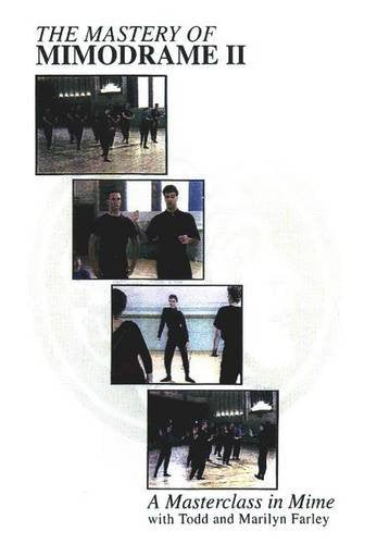DVD cover for "The Mastery of Mimodrame II," featuring mime artists.