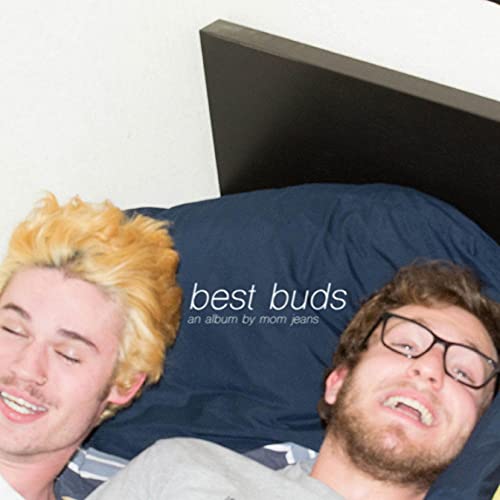 Album cover for “Best Buds” by Mom Jeans, two men lying down.