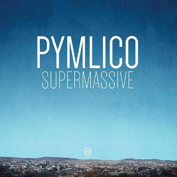 Album cover for Pymlico’s “Supermassive” with city skyline below text.