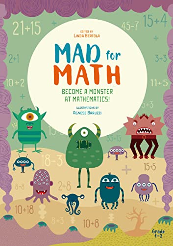 Mad for Math: Become a Monster at Mathematics: (Ages 6-8)