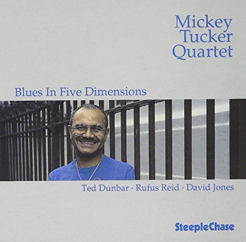 CD cover for Mickey Tucker Quartet’s “Blues In Five Dimensions” featuring a portrait.