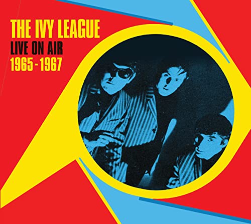 CD cover for The Ivy League’s “Live On Air 1965-1967” with band photo.