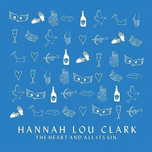 Album cover for Hannah Lou Clark’s “The Heart And All It’s Sin” with white line art.