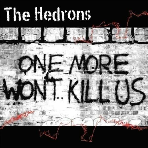 Album cover for The Hedrons’ “One More Won’t Kill Us” with graffiti art.