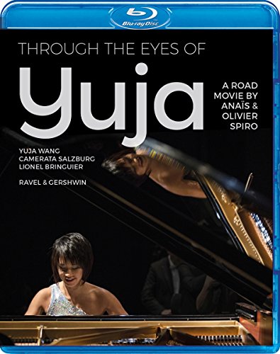 Blu-ray cover for “Through The Eyes Of Yuja” featuring pianist Yuja Wang.