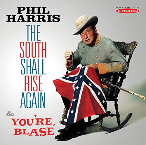 Phil Harris album cover featuring a man in a Confederate uniform holding a flag.