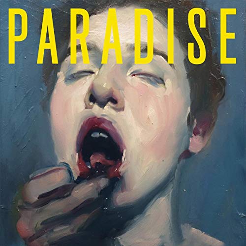 A vinyl record cover featuring a painting of a person screaming with "PARADISE" in yellow.