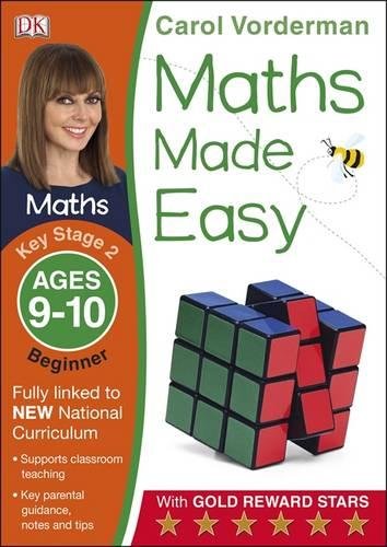 Maths Made Easy: Beginner, Ages 9-10 (Key Stage 2): Supports the National Curriculum, Maths Exercise Book (Made Easy Workbooks)
