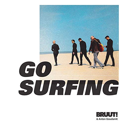 "Album cover with men in suits walking on a beach, text 'Go Surfing'."