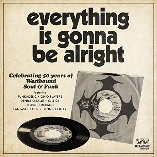 CD cover for “Everything Is Gonna Be Alright,” celebrating Westbound Records.