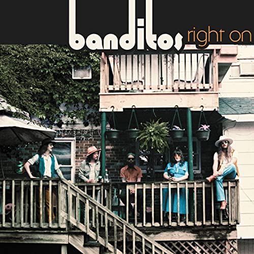 Banditos “Right On” vinyl album cover with a band on a porch.