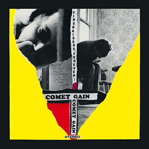 "Album cover with torn black and white photo on yellow background, titled 'Comet Gain - Fireraisers Forever'."