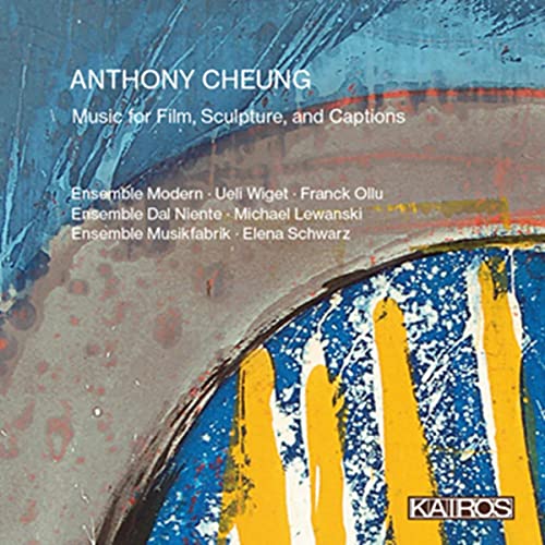 CD cover for Anthony Cheung’s “Music for Film, Sculpture, and Captions” album.