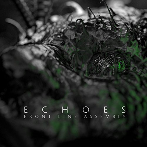 A CD cover with dark, abstract artwork and "Echoes" and "Front Line Assembly" text.