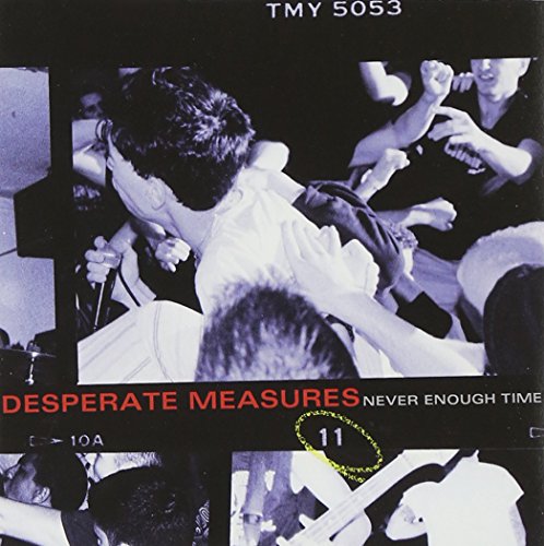 CD cover for "Desperate Measures - Never Enough Time" with concert photos.