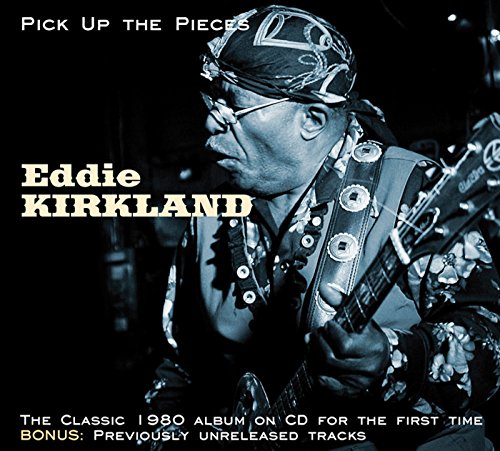 Album cover with Eddie Kirkland playing guitar, wearing sunglasses and a headband.