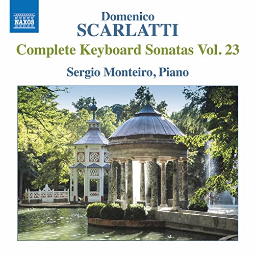 CD cover: ornate pavilions reflected in water, text naming Scarlatti and Monteiro.