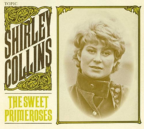 Album cover with sepia-toned portrait of Shirley Collins and ornate title text.