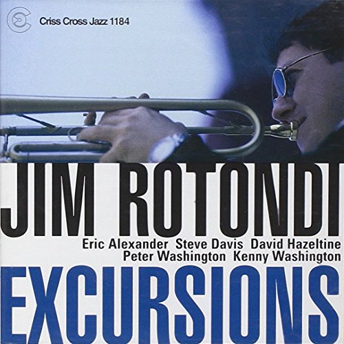 CD cover featuring jazz trumpeter Jim Rotondi in sunglasses.
