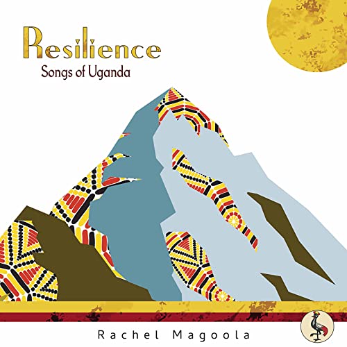 CD cover: mountains with patterned designs, text “Resilience - Songs of Uganda”.