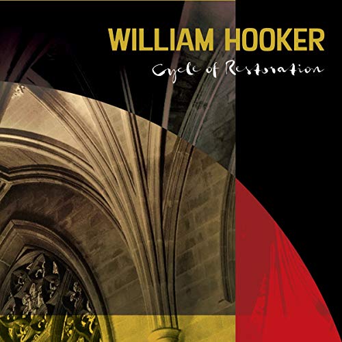 CD cover for William Hooker’s “Cycle Of Restoration” featuring gothic architecture.