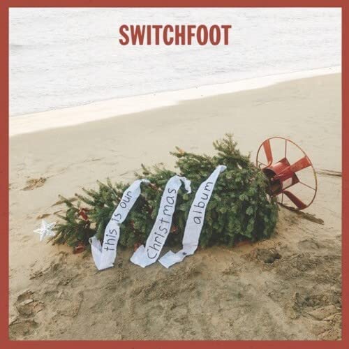 Switchfoot's "This Is Our Christmas Album" cover with beach and Christmas decor.