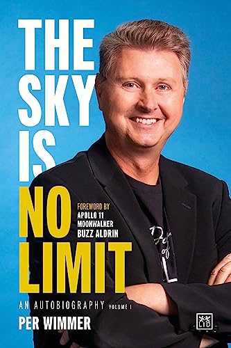 The Sky is No Limit: An autobiography (volume one): 1