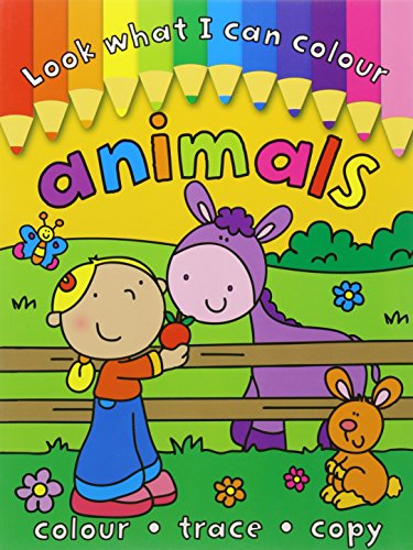 Animals (Look What I Can Colour)