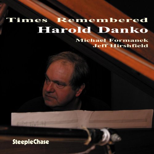 CD cover for Harold Danko’s “Times Remembered” featuring a pianist.