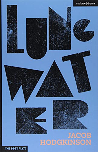 Lung Water (Modern Plays)