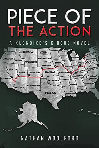 Piece of the Action: A Klondike's Circus Novel