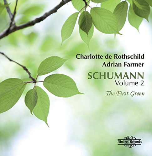 CD cover featuring green leaves and text "Charlotte de Rothschild Adrian Farmer SCHUMANN Volume 2".