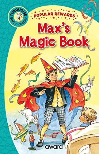 Max's Magic Book (Popular Rewards Early Readers - Turquoise)
