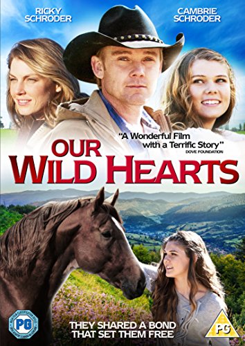 DVD cover for "Our Wild Hearts" featuring cowboys, horses, and people.