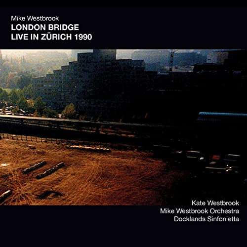 CD cover for Mike Westbrook’s “London Bridge Live in Zurich 1990” album.