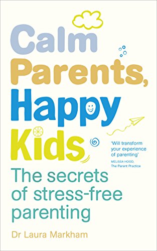 The image shows a book cover with a white background and multicolored text. Alt text: Book cover with "Calm Parents, Happy Kids" in large, multicolored text on a white background.