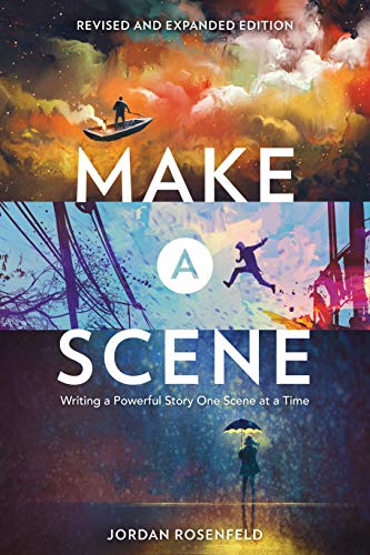 MAKE A SCENE REVISED AND EXPANDED