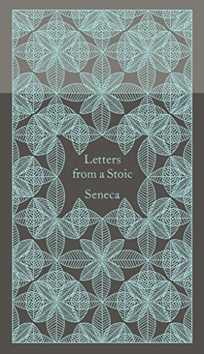 Letters from a Stoic: Epistulae Morales Ad Lucilium (Penguin Pocket Hardbacks)