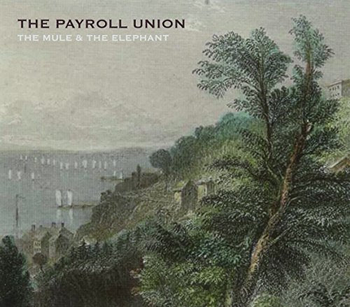 CD cover for Payroll Union’s “The Mule & The Elephant” with landscape.