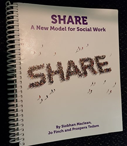 Share: A New Model for Social Work