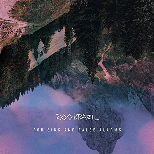 "Album cover with mirrored landscape image, 'Zoobrazil' and 'For Sins and False Alarms' text."
