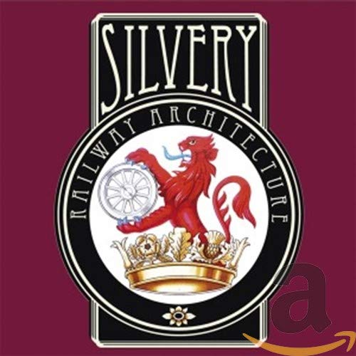 CD cover: "Silvery - Railway Architecture" with a red dragon emblem.