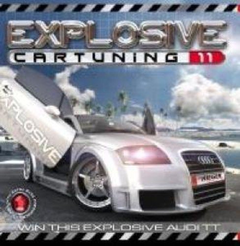 CD cover for “Explosive Car Tuning 11” featuring a silver Audi TT.