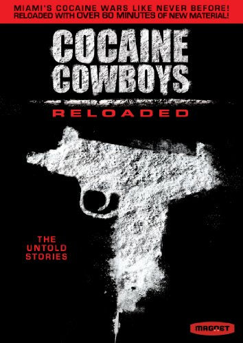 Cocaine Cowboys - Reloaded" DVD cover with a distressed handgun image.