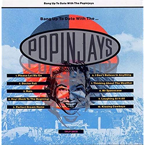 CD cover for "Popinjays - Bang Up To Date" with a man’s face and tracklist.